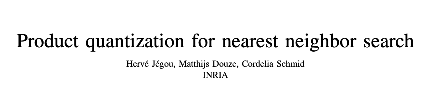 [ANN 논문리뷰] Product Quantization for Nearest Neighbor Search 커버 이미지